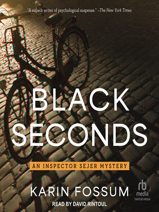Title details for Black Seconds by Karin Fossum - Wait list